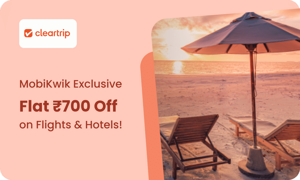 Flat Rs.700 off On Flights & Hotels