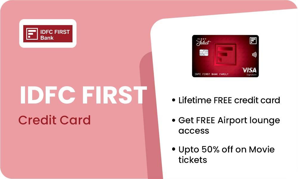 Apply For IDFC Bank Credit Card with Lots of Benefits together